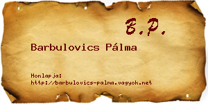 Barbulovics Pálma névjegykártya